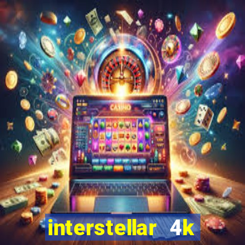 interstellar 4k 60fps download